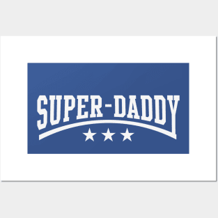 Super-Daddy (White) Posters and Art